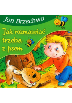 Jak rozmawiać trzeba z psem
