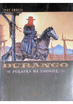 Durango Tom 3 Pułapka na zabójcę