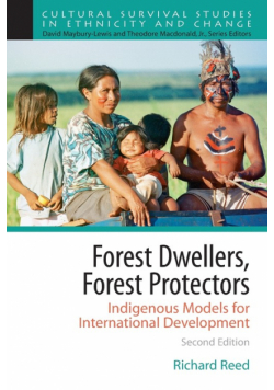 Forest Dwellers, Forest Protectors