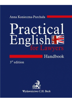 A. - Practical English for Lawyers Handbook Język angielski dla prawników