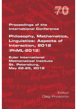 Proceedings of the International Conference Philosophy, Mathematics, Linguistics