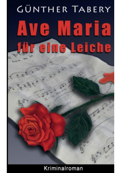 Ave Maria für eine Leiche