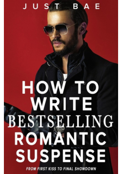 How to Write Bestselling Romantic Suspense