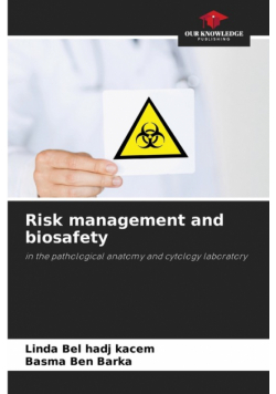 Risk management and biosafety