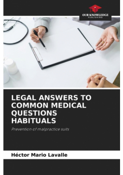Legal Answers To Common Medical Questions Habituals