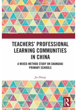 Teachers' Professional Learning Communities in China