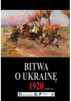 Bitwa o Ukrainę 1920 Dokumenty operacyjne Część 3 / 1