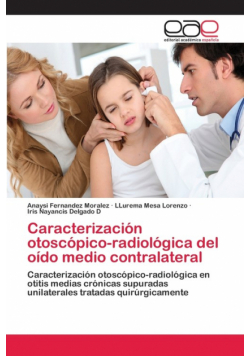 Caracterización otoscópico-radiológica del oído medio contralateral