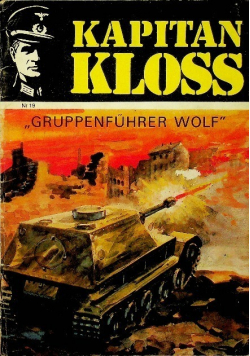 Kapitan Kloss Nr 19 Gruppenfuhrer Wolf