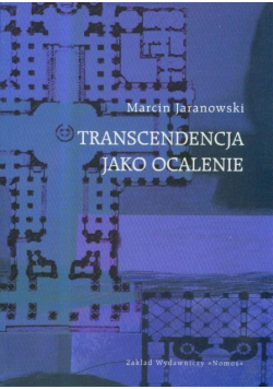 Transcendencja jako ocalenie