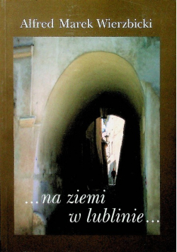 Na ziemi w Lublinie