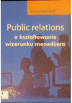 Public relations a kształtowanie wizerunku