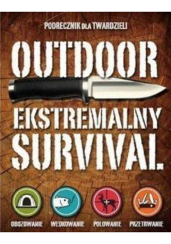 Outdoor Ekstremalny survival