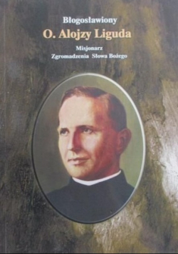 Błogosławiony O. Alojzy Liguda