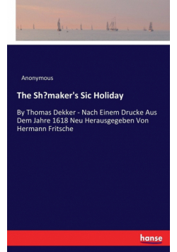The Shœmaker's Sic Holiday