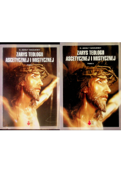 Zarys teologii ascetycznej i mistycznej Tom 1 i 2