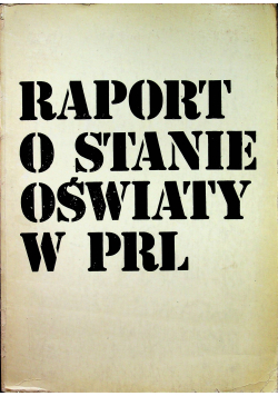 Raport o stanie oświaty w PRL