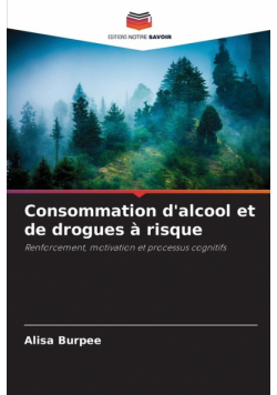 Consommation d'alcool et de drogues à risque