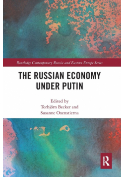 The Russian Economy under Putin
