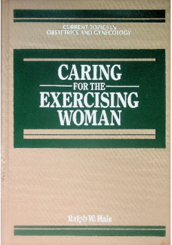 Caring for the exercising woman