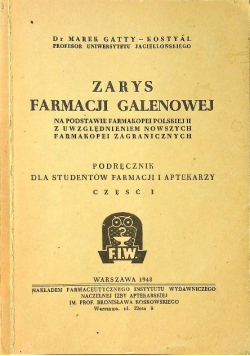 Zarys farmacji galenowej 1948 r.