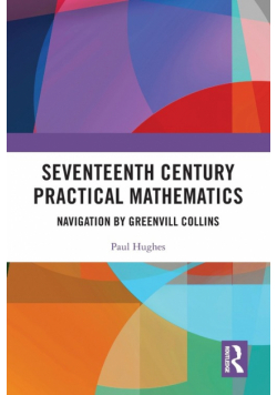 Seventeenth Century Practical Mathematics