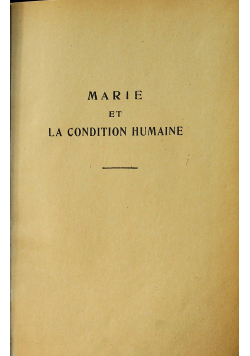 Marie et la Condition Humaine