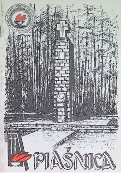 Piaśnica - miejsce martyrologii i męczeństwa