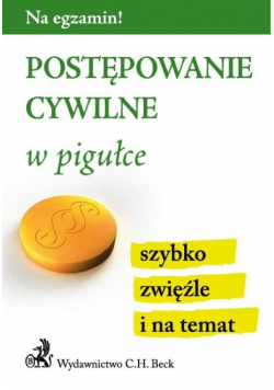Postępowanie cywilne w pigułce