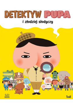 Detektyw Pupa i złodziej słodyczy