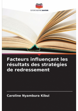 Facteurs influençant les résultats des stratégies de redressement