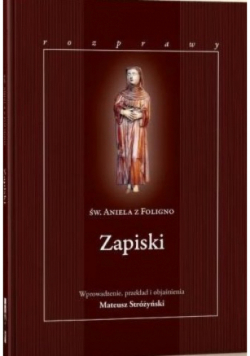 Św. Aniela z Foligno Zapiski