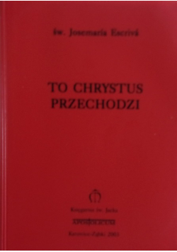 To Chrystus przechodzi