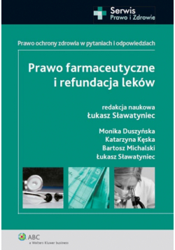 Prawo farmaceutyczne i refundacja leków