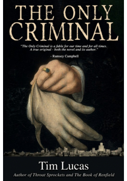 The Only Criminal
