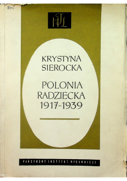 Polonia Radzicka 1917 1939