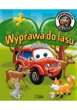 Samochodzik Franek Wyprawa do lasu