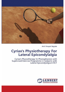 Cyriax's Physiotherapy For Lateral Epicondylalgia
