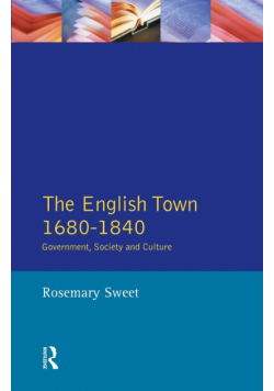 The English Town, 1680-1840