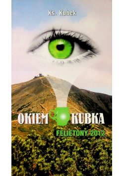 Okiem kubka felietony 2012