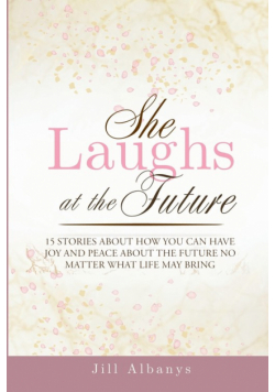 She Laughs at the Future