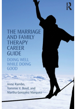 The Marriage and Family Therapy Career Guide