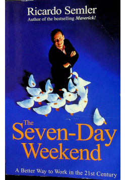 The seven day weekend