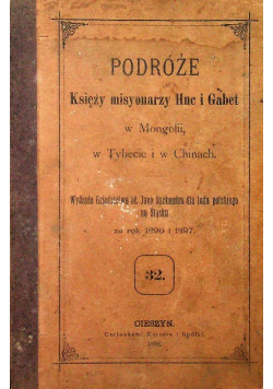 Podóże Księży misyonarzy Huc i Gabet 1898 r.