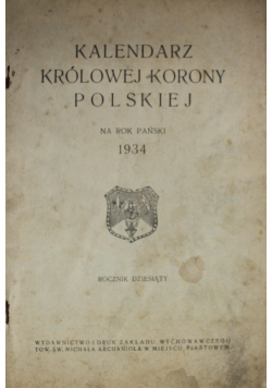 Kalendarz Królowej Polskiej na rok pański 1934