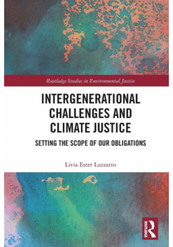 Intergenerational Challenges and Climate Justice