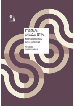 Etnografia / Animacja / Sztuka