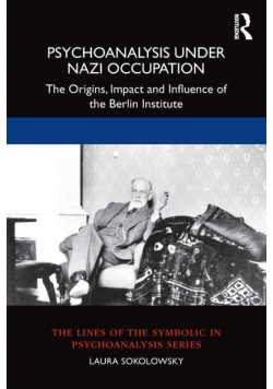 Psychoanalysis Under Nazi Occupation