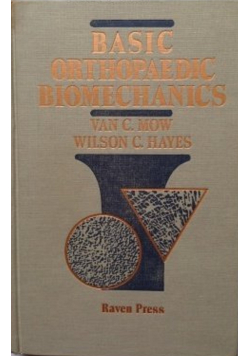 Basic Orthopaedic Biomechanics