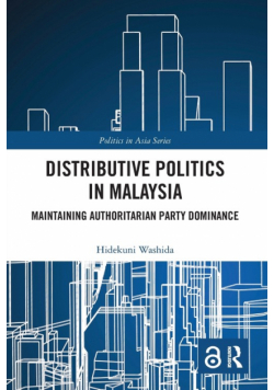 Distributive Politics in Malaysia
